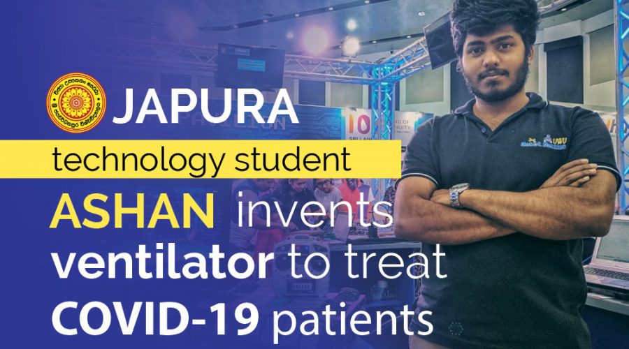 Japura Technology Student Ashan Invents Ventilator to Treat COVID 19