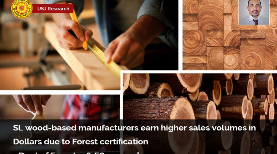 SL-wood-based-manufacturers-earn-higher-sales-volumes-in-Dollars-due-to-Forest-certification-Dept-of-Forestry-ES-research-featured-image.