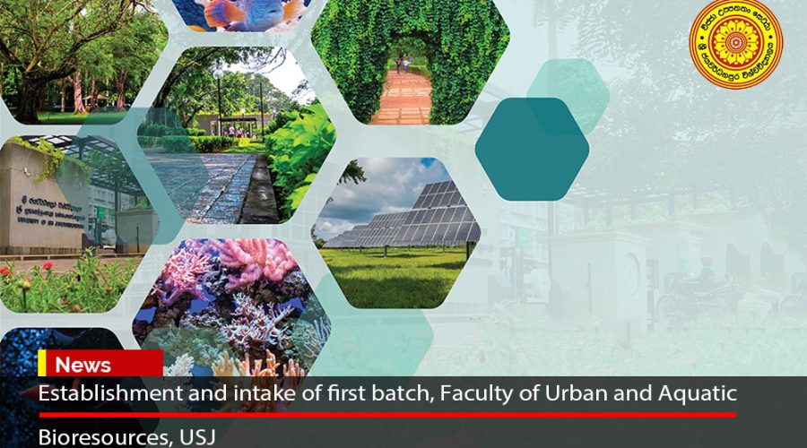 Establishment and intake of first batch, Faculty of Urban and Aquatic Bioresources, USJ