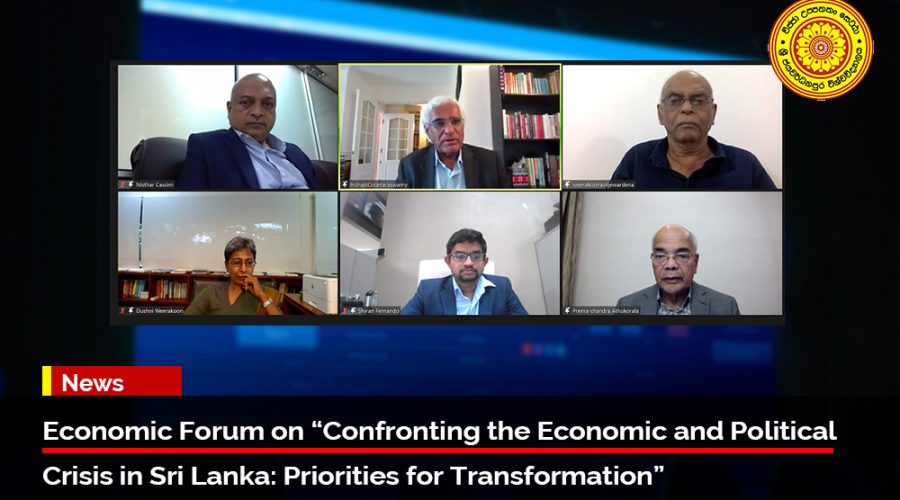 Economic Forum on “Confronting the Economic and Political Crisis in Sri Lanka: Priorities for Transformation”