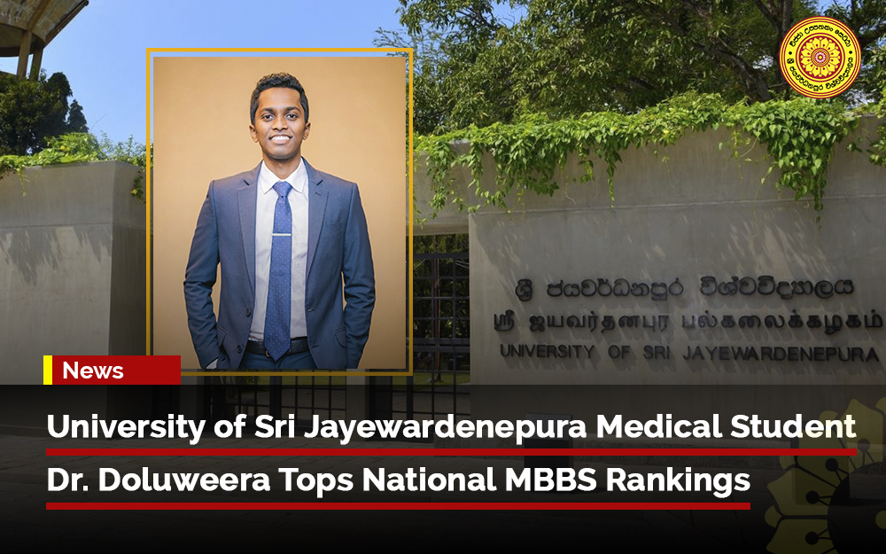 University Of Sri Jayewardenepura Medical Student Dr. Doluweera Tops ...